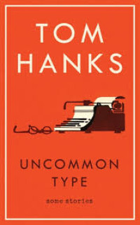 Image of UNCOMMON TYPE : SOME STORIES